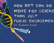 How art can do more for science than public engagement. Card by A Knibb.