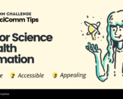 July Sci Comm challenge - SciArt and scicomm tips for science and health information, accurate, accessible, and appealing