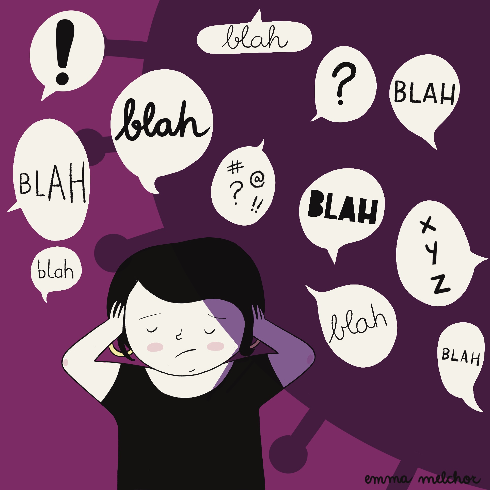 Drawing of person with hands over her ears ; multiple thought bubbles are around her head with "blah" or various gibberish