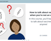 A screenshot of the first card of the how to talk about vaccines when you are not an expert course - drawing of woman with syringes and question marks around her head